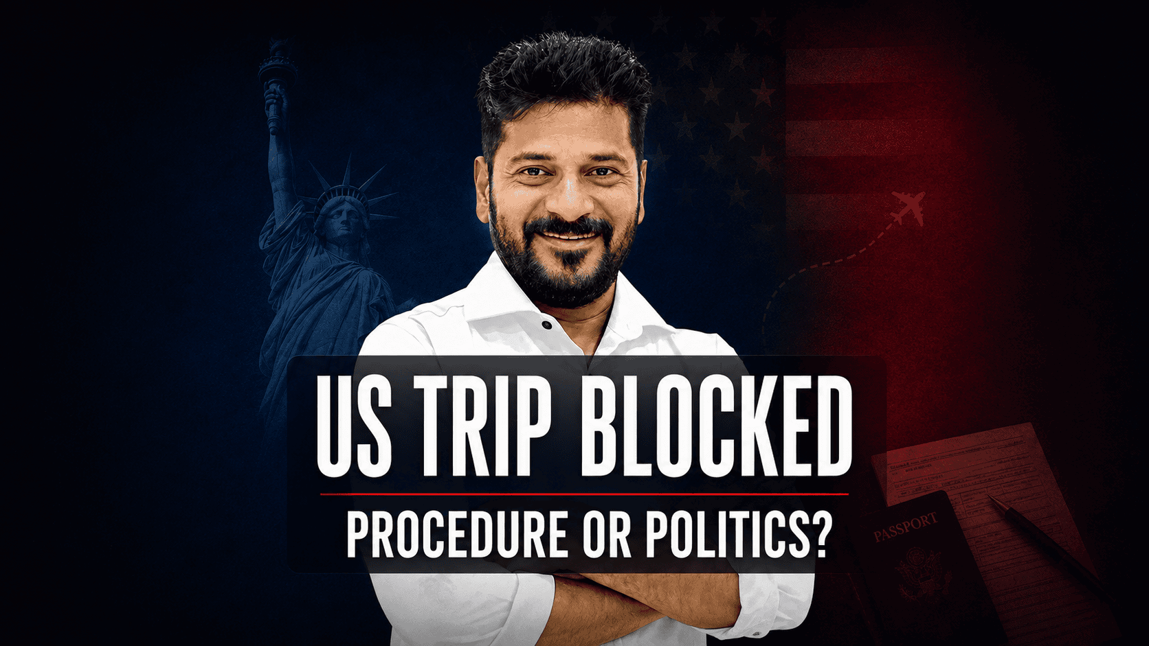 Revanth Reddy smiling with US flag background and Statue of Liberty.